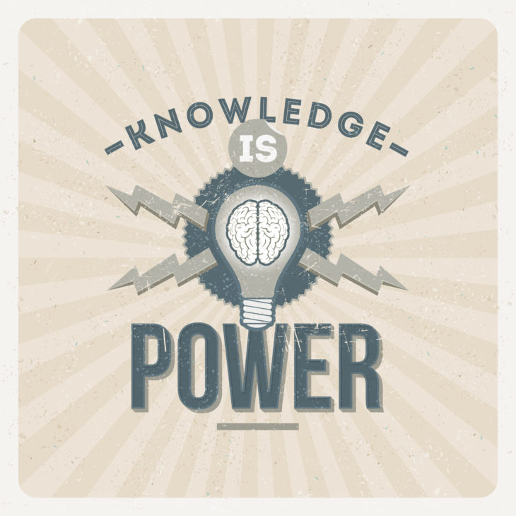 Knowledge is power