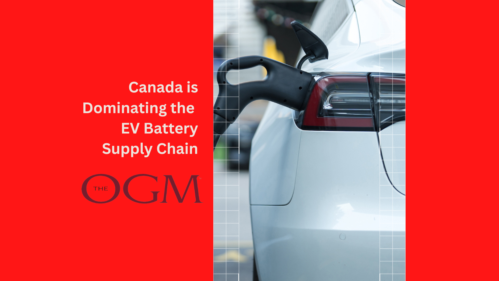 Canada's Bright Electric Future: Dominating the EV Battery Supply Chain ...